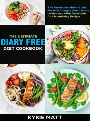 cover image of The Ultimate Diary Free Diet Cookbook